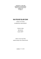 Scenarij za kratko TV dramo Na polno slab dan - 